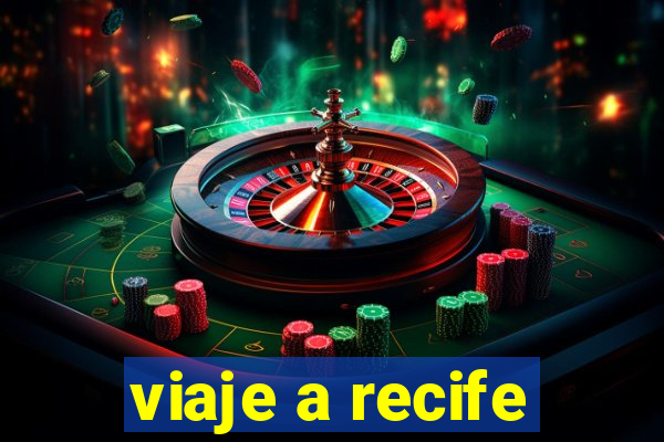 viaje a recife